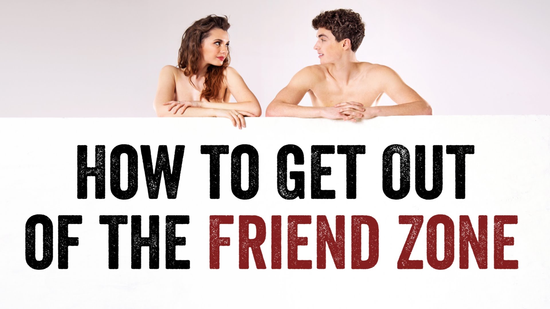 how-to-unfriend-the-friendzone03